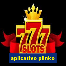 aplicativo plinko