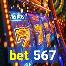 bet 567