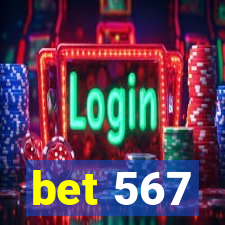 bet 567