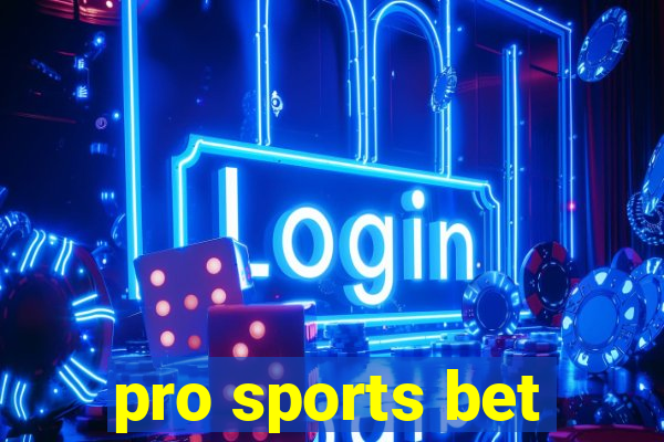 pro sports bet