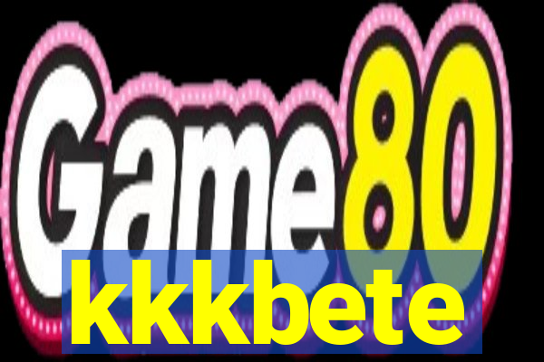 kkkbete