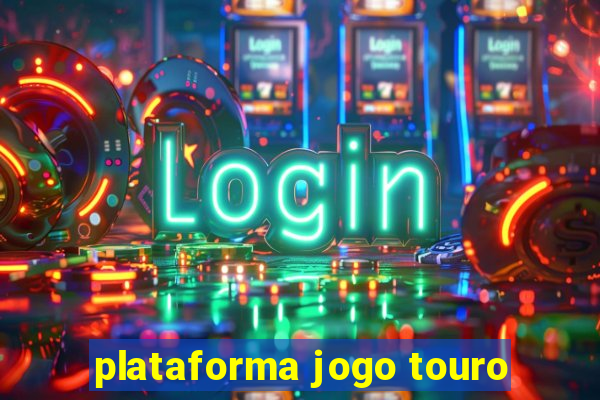 plataforma jogo touro