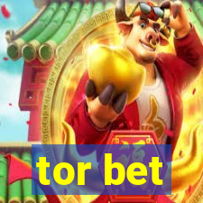 tor bet