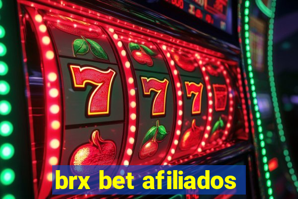 brx bet afiliados