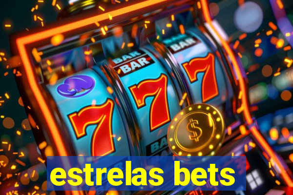 estrelas bets