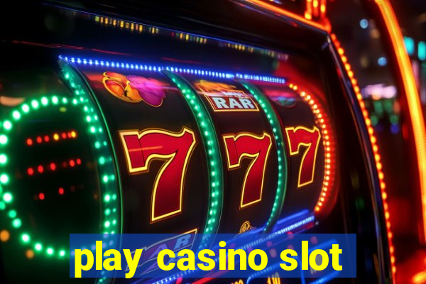 play casino slot