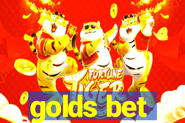 golds bet