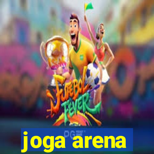 joga arena