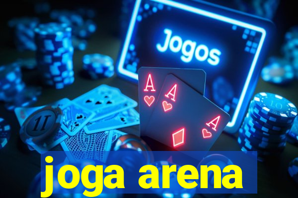 joga arena