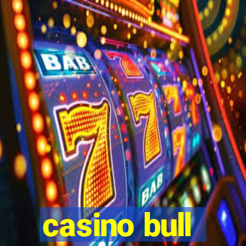 casino bull