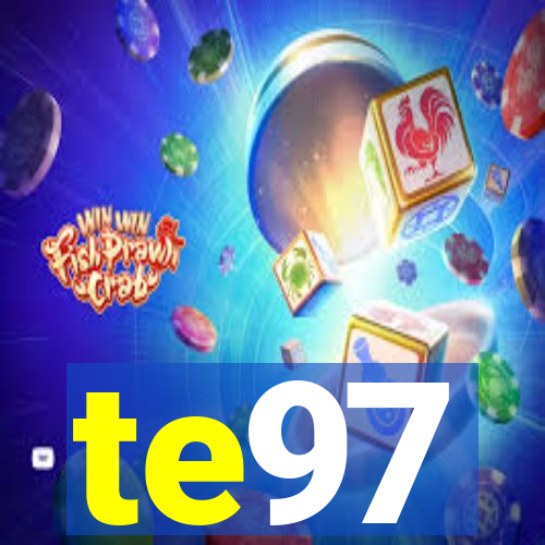 te97