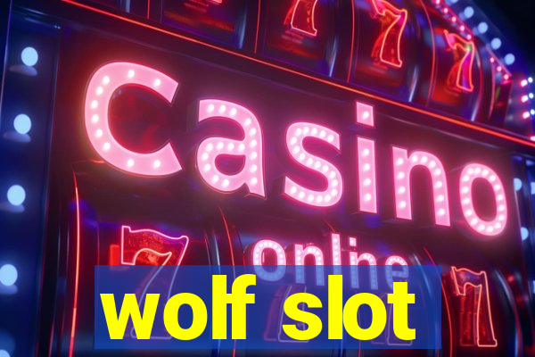 wolf slot