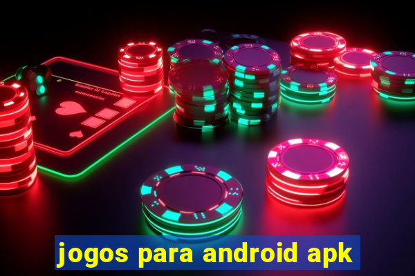 jogos para android apk