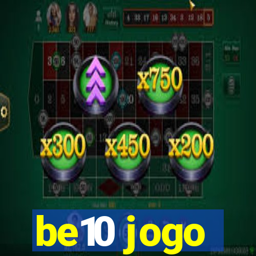 be10 jogo