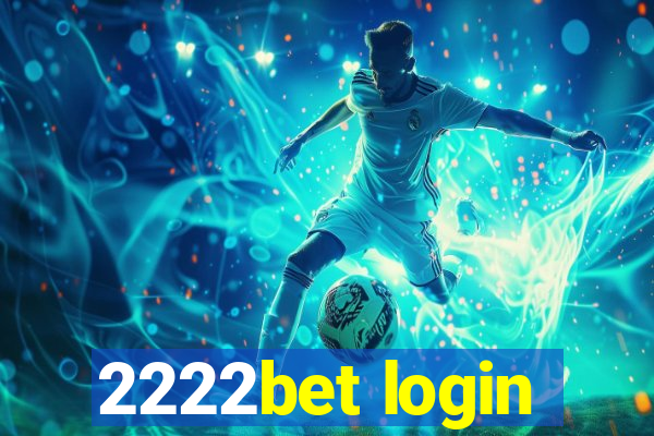 2222bet login