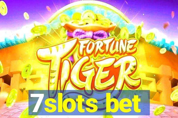 7slots bet