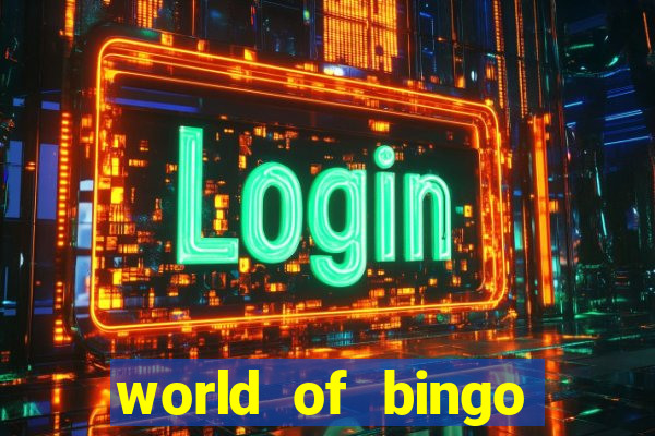 world of bingo zitro online