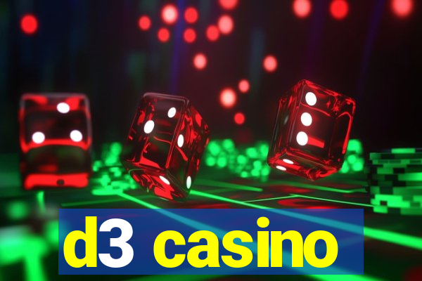 d3 casino