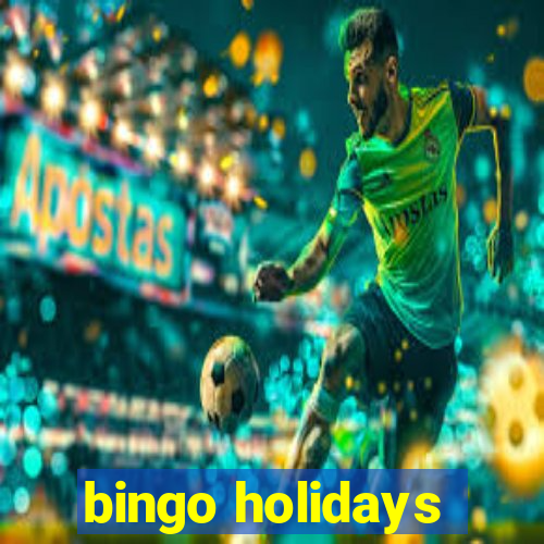 bingo holidays