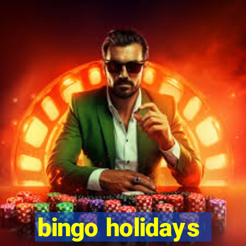 bingo holidays