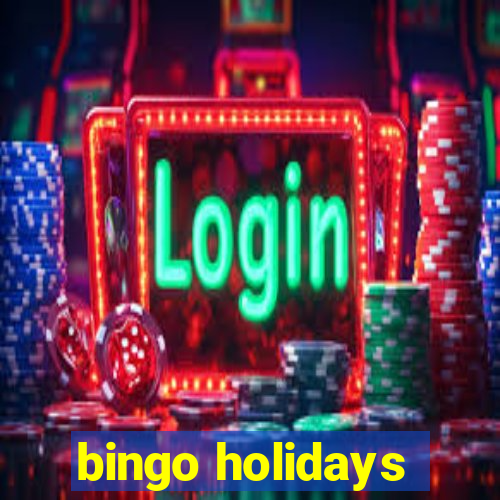 bingo holidays