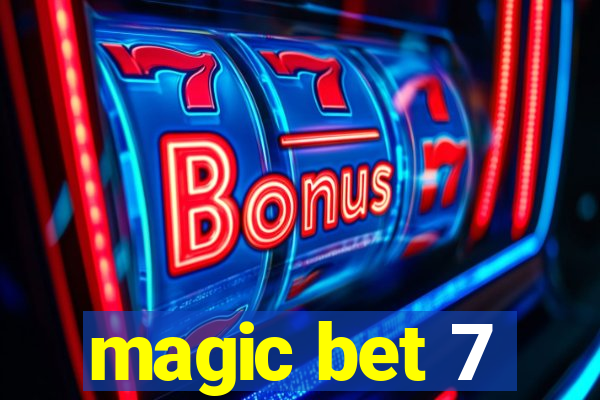 magic bet 7