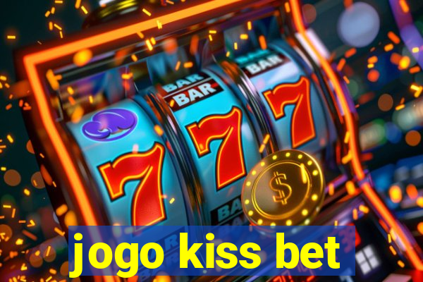 jogo kiss bet