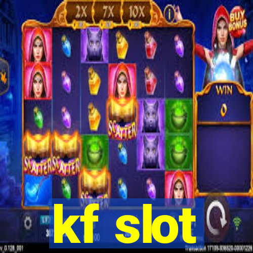 kf slot