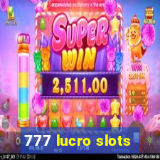 777 lucro slots