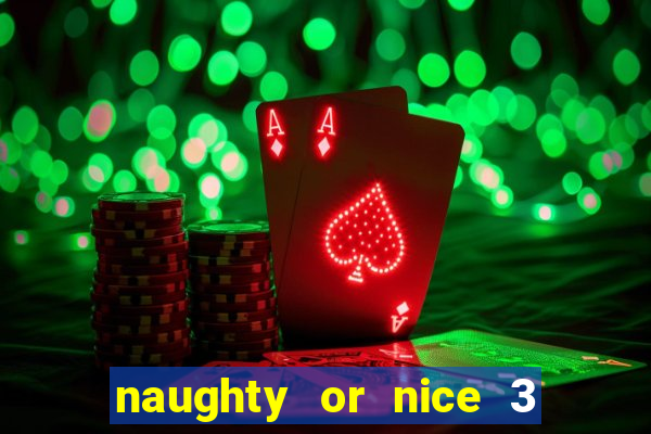 naughty or nice 3 slot game