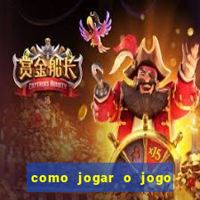 como jogar o jogo fortune tiger