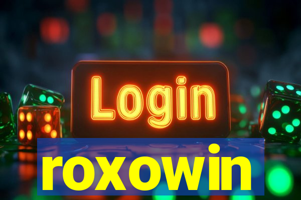 roxowin