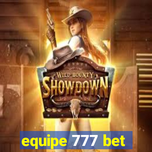 equipe 777 bet