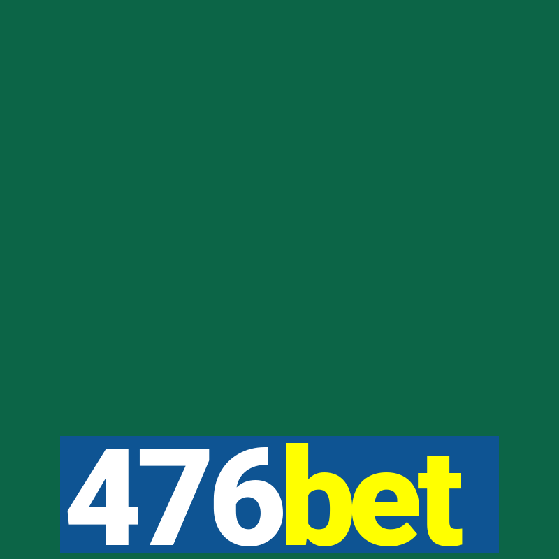 476bet