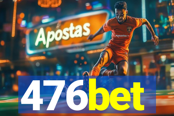 476bet