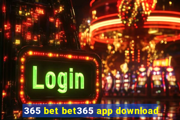 365 bet bet365 app download