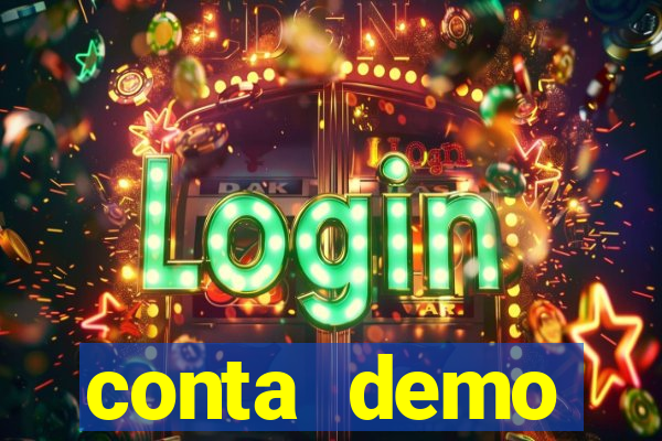 conta demo plataforma slots