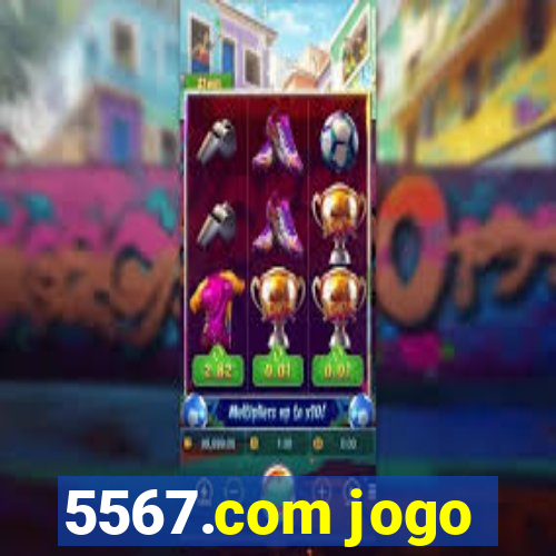 5567.com jogo