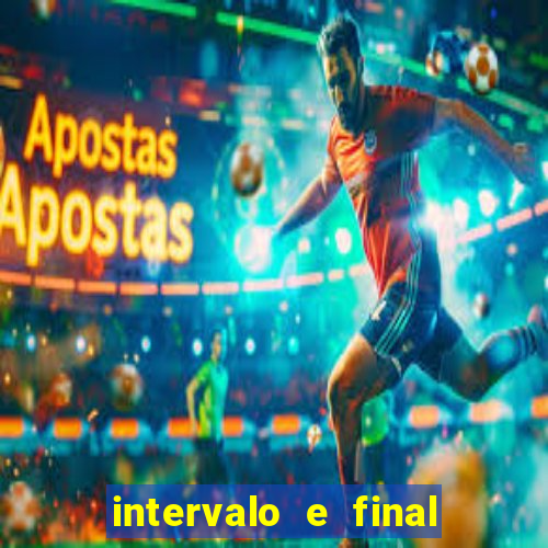 intervalo e final do jogo como funciona