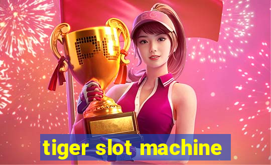 tiger slot machine