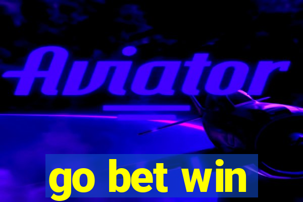 go bet win