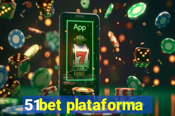 51bet plataforma