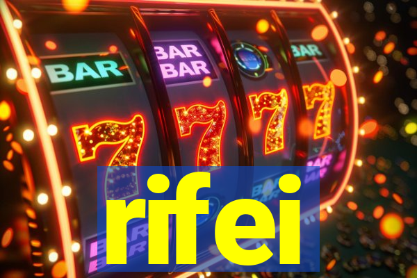 rifei