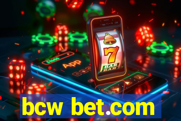 bcw bet.com