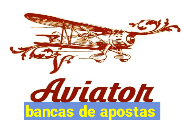 bancas de apostas