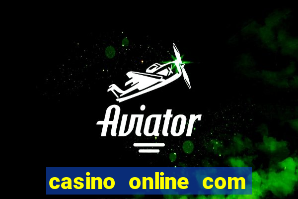 casino online com bonus de cadastro sem deposito