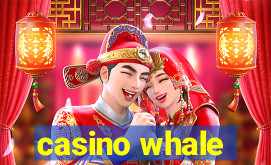 casino whale