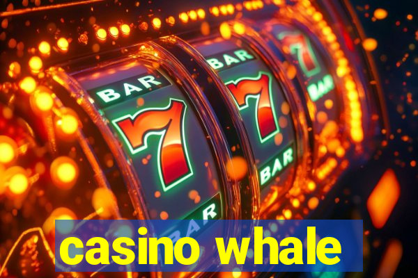 casino whale