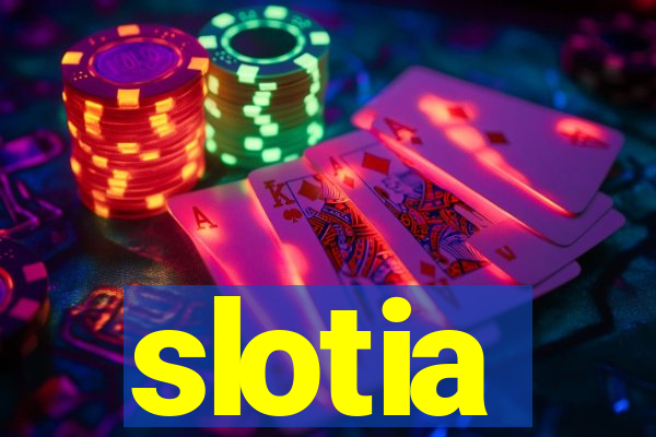 slotia