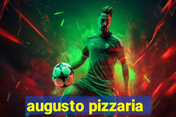 augusto pizzaria